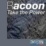 cover: Racoon - Take The Power