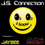 cover: Jaybee & Slin Project|Js Connection - I Know