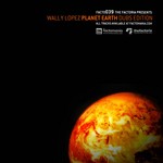 cover: Wally Lopez - Planet Earth - Dubs Edition