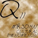 cover: Mr John - Cultural Phenomenon