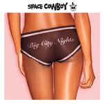 cover: Space Cowboy - Big City Nights