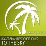 cover: Chris Jones|Shah, Roger - To The Sky