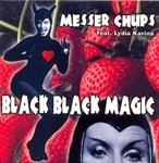 cover: Messer Chups - Black Black Magic