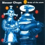 cover: Messer Chups - Bride Of The Atom