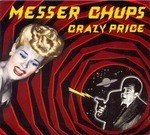 cover: Messer Chups - Crazy Price