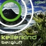 cover: Kellerkind - Bergluft