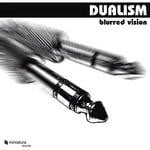 cover: Dualism - Blurred Vision EP