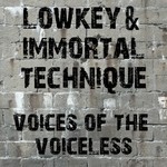 cover: Immortal Technique|Lowkey - Voices Of The Voiceless