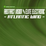 cover: Abstract Vision|Elite Electronic - Atlantic Wind