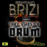 cover: Brizi, Sebastiano - That's Just A Drum