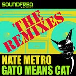 cover: Nate Metro - Gato Means Cat (remixes)