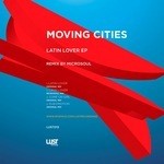 cover: Moving Cities - Latin Lover EP