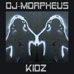 cover: Dj Morpheus - Kidz