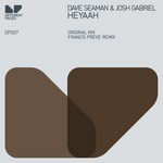 cover: Seaman, Dave|Josh Gabriel - Heyaah