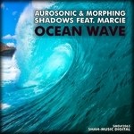 cover: Aurosonic|Marcie|Morphing Shadows - Ocean Wave