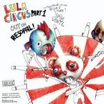 cover: Lula Circus - Circus: Part 1