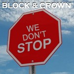 cover: Block & Crown - We Don't Stop