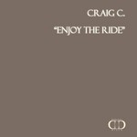 cover: Craig C - Enjoy The Ride