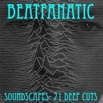 cover: Beatfanatic - Soundscapes (21 deep cuts)