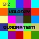 cover: Volodey - Quadratizm