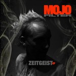 cover: Mojo Filter - Zeitgeist EP