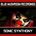 cover: Blue Mushroom Recordings - Sonic Synthony