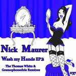 cover: Nick Maurer - Wash My Hands (Thomas White & Gramophonedzie remixes)