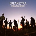 cover: Breakestra - Dusk Till' Dawn