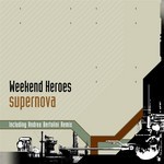 cover: Weekend Heroes - Supernova