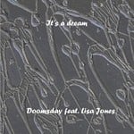 cover: Doomsday|Lisa Jones - It's A Dream