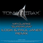 cover: Mr Clarke - Superfunk (Ilogik & Paul Janes remix)