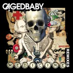 cover: Cagedbaby - Medicine (remixes)