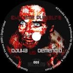 cover: Demencio|Djuka - Extreme Pleasure