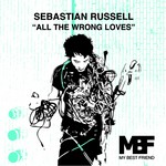 cover: Sebastian Russell - All The Wrong Loves