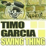 cover: Timo Garcia - Swing Thing