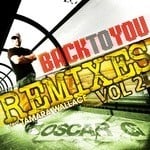 cover: Oscar G - Back To You Remixes Vol 2