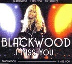 cover: Blackwood - I Miss You