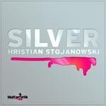 cover: Hristian Stojanowski - Silver