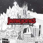 cover: Jamie Jones - Don't You Remember The Future