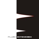 cover: Flush - Intruders