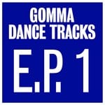 cover: Capablanca|Lazersonic|Luc Miles|Publicist|T Keeler|Telonius|Zak Frost - Gomma Dance Tracks EP 1