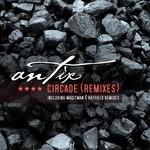 cover: Antix - Circade (remixes)