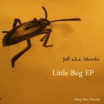 cover: Jeff|Moveks - Little Bug EP