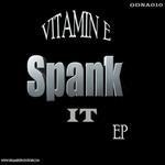 cover: Vitamin E - Spank It