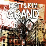 cover: Matt & Kim - Grand