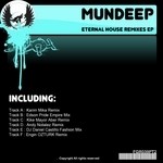 cover: Mundeep - Eternal House (remixes)