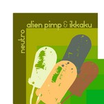 cover: Alien Pimp|Ikkaku - Neutro