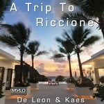 cover: De Leon & Kaes - A Trip To Riccione