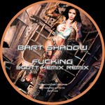 cover: Bart Shadow - Fucking