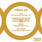 cover: Leon|Francesco Del Garda|Alessandro Gaia|Silent|Luca Bear - Vibes EP